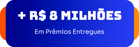 + R$ 8 milhões em prêmios entregues